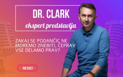 RB Cast #4: Zakaj se podančic ne moremo znebiti, čeprav “delamo vse prav”?