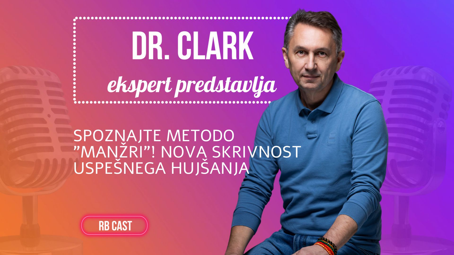 RB Cast #7: Spoznajte metodo “manžri”! Nova skrivnost uspešnega hujšanja